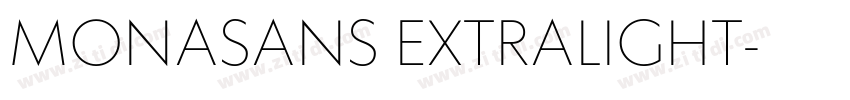 MONASANS EXTRALIGHT字体转换